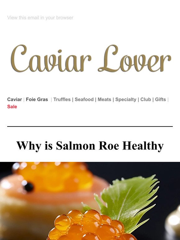 Why is Salmon Roe Healthy