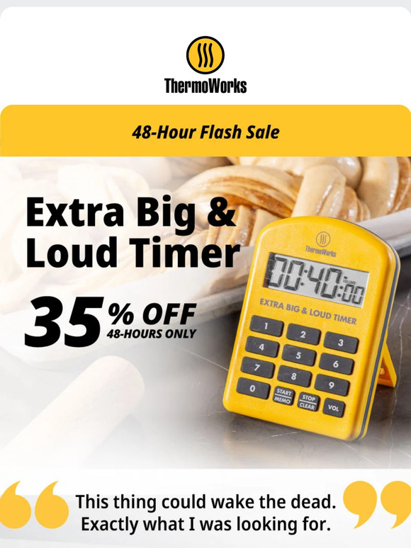 ThermoWorks 48 Hours Only! 35 Off Extra Big & Loud Timer Milled