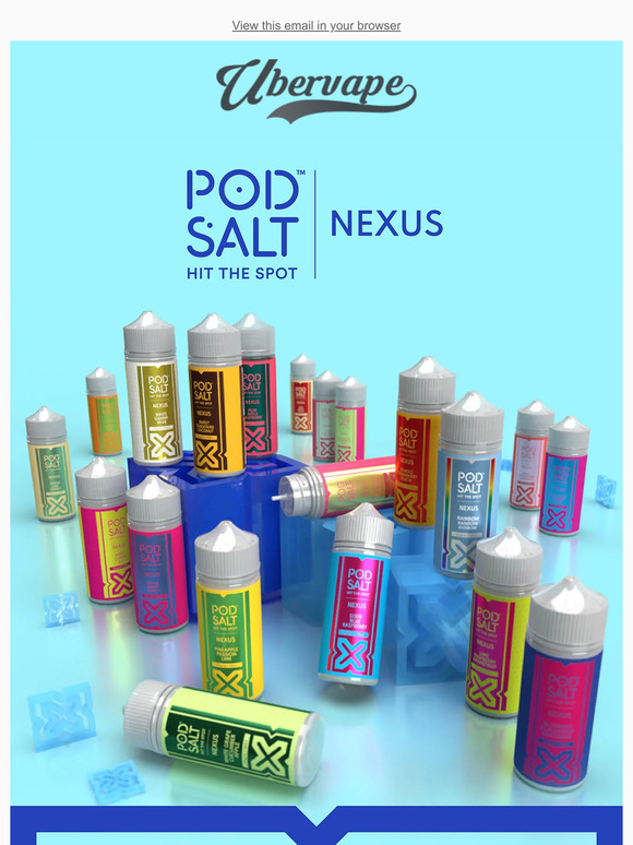 New: Nexus 100ml by Pod Salt - 2 for £20