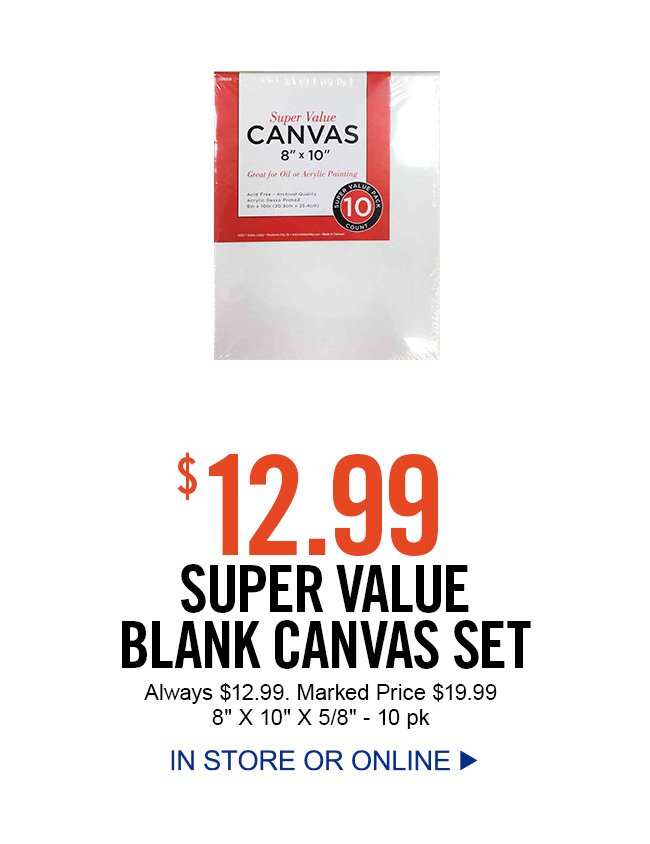 Super Value Blank Canvas Set, Hobby Lobby