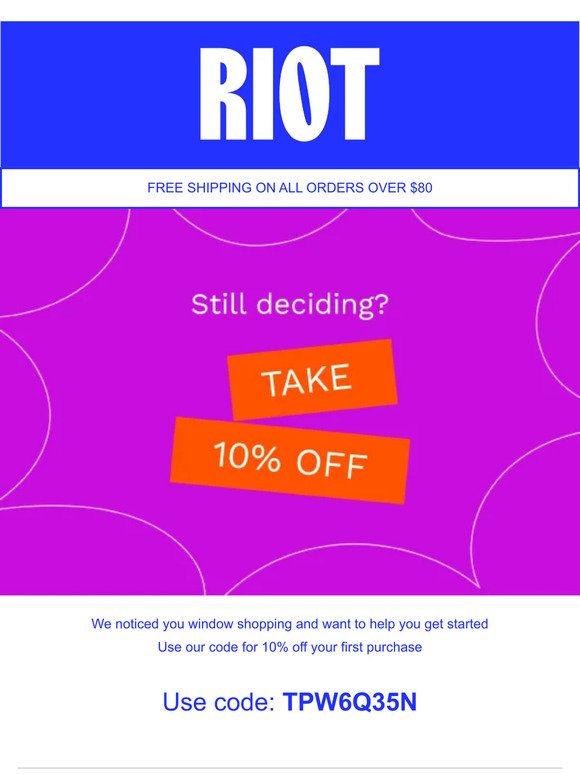 Still deciding? How is 10% off your first purchase?