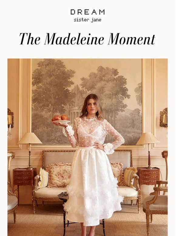 New DREAM Collection: The Madeleine Moment