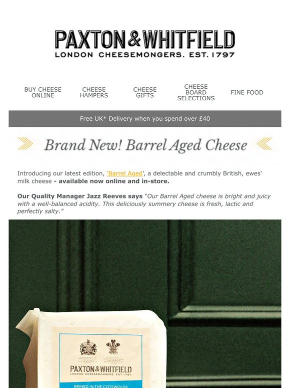 A Brand New Paxton & Whitfield Cheese...