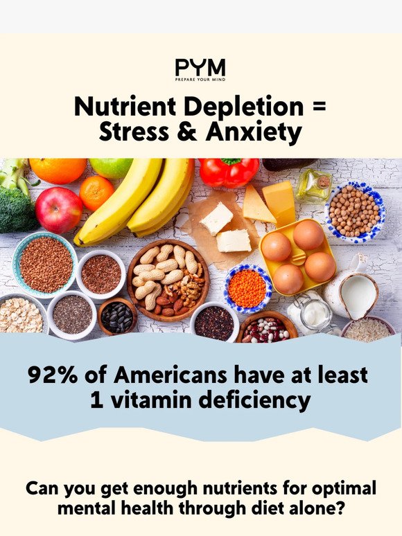 Nutrient Depletion = Stress & Anxiety