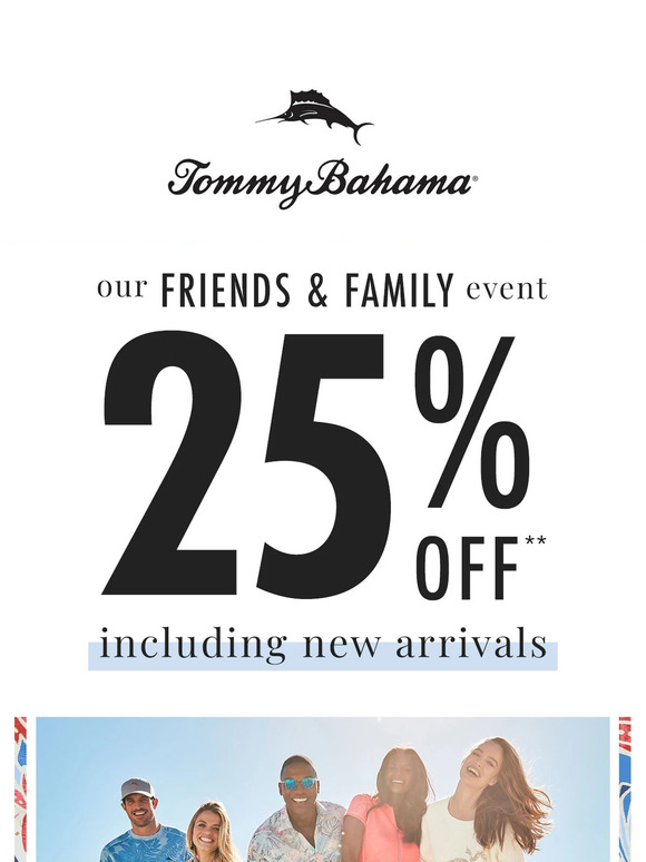 Tommy Bahama Friends & Family