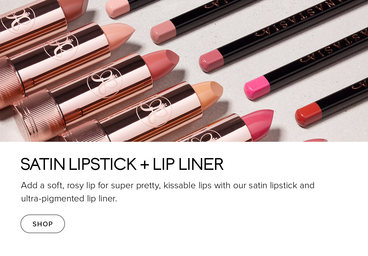 Satin Lipstick and Lip Liner - Shop Now