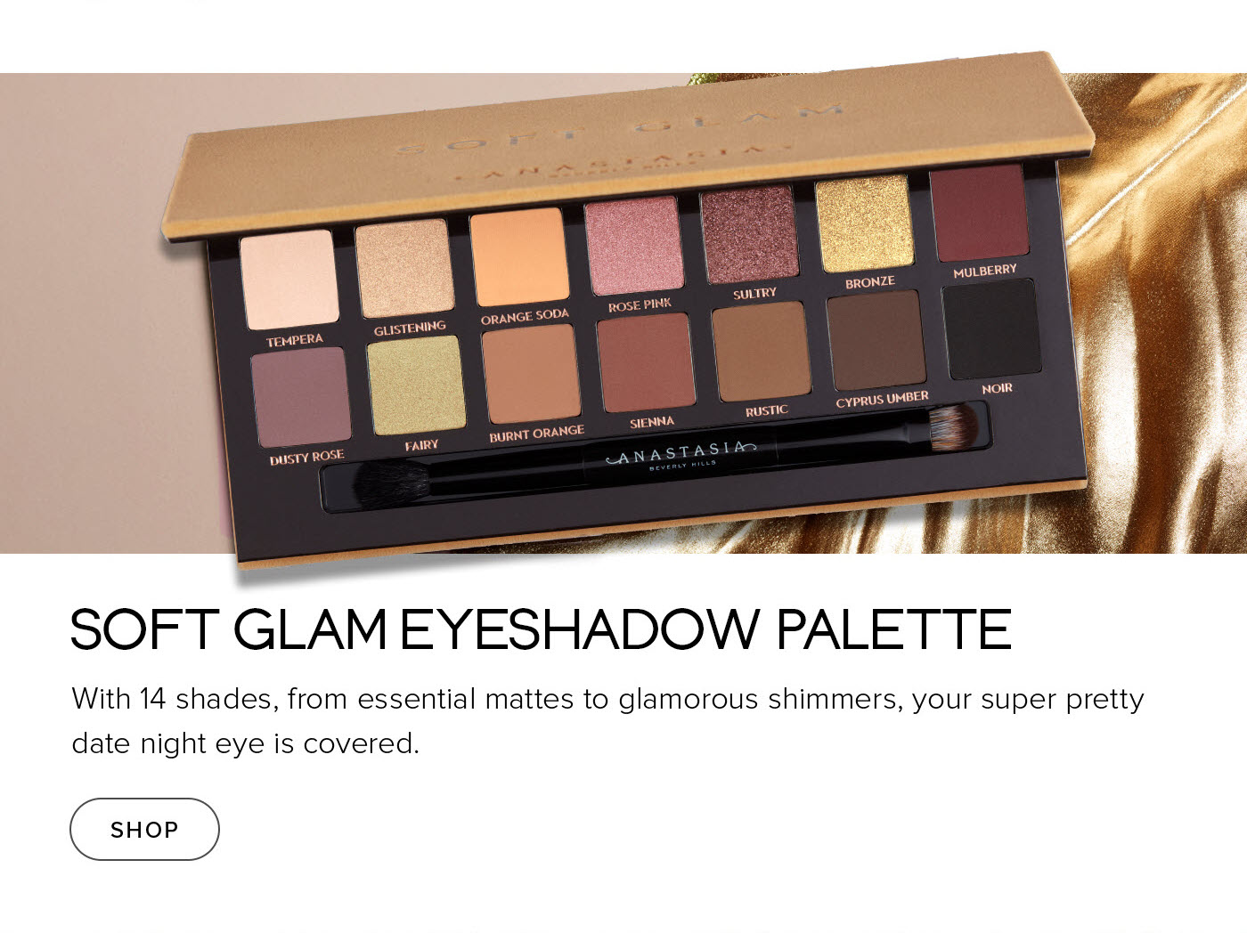 Soft Glam Eyeshadow Palette - Shop Now