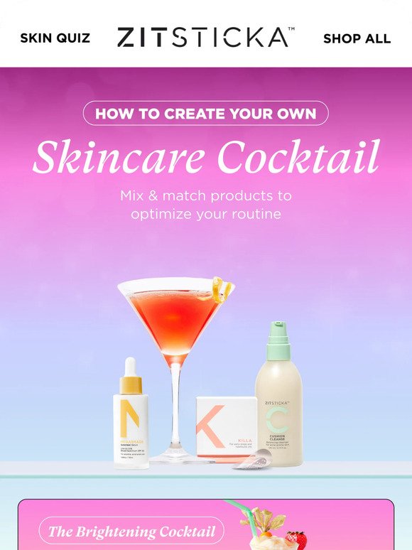 Your Custom Skin Cocktail