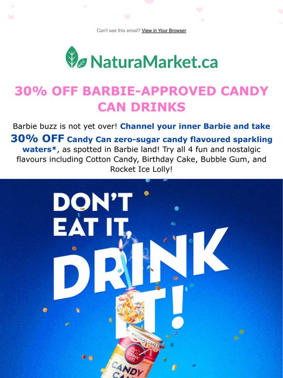 30% Off Barbie Approved Zero Sugar Candy Can Drinks 🍭