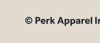© Perk Apparel Inc