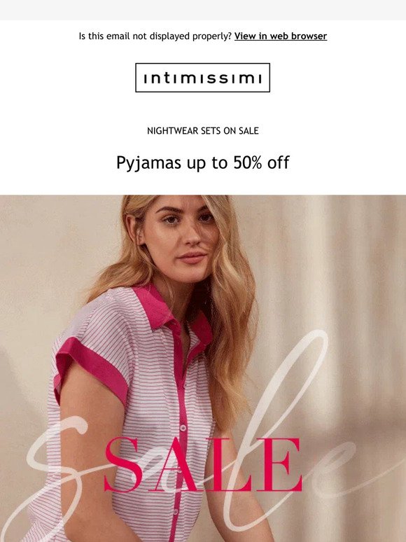 Never give up comfort: pyjamas on sale up to 50%.