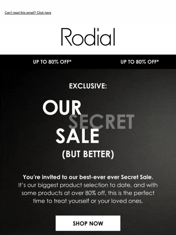 Shh! Our Secret Sale Has Started ...