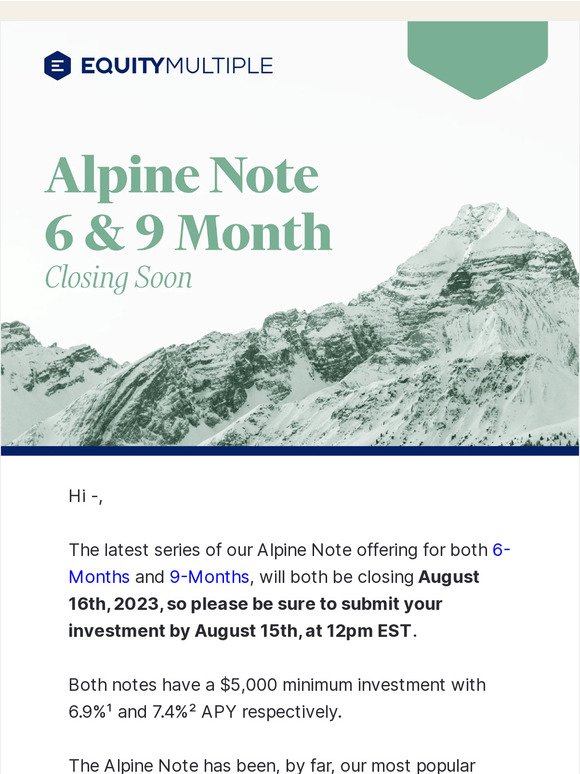 Closing Soon: Alpine Note - 6 Months & 9 Months