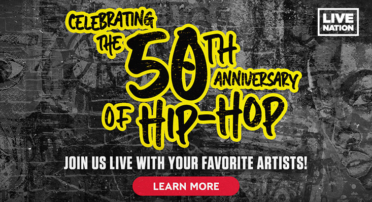 Livenation Celebrating The 50th Anniversary Of Hip Hop With Your