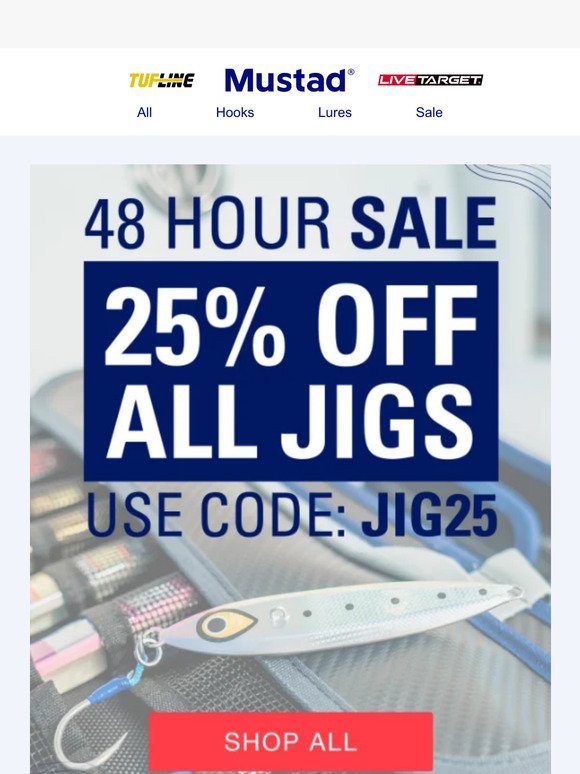 48 Hour Sale | 25% OFF Jigs