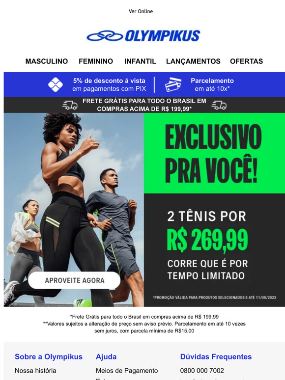 Faltam poucas horas: 2 tênis por R$269,99. Aproveite!