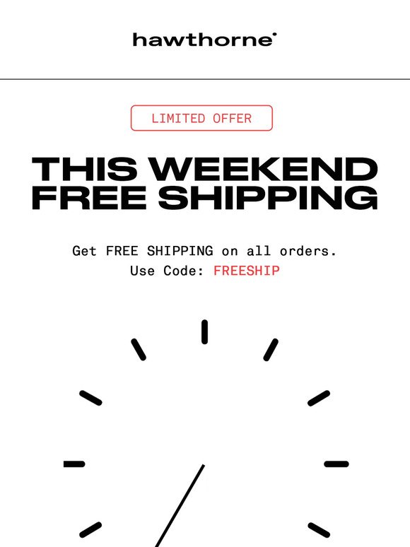 Free shipping this weekend only