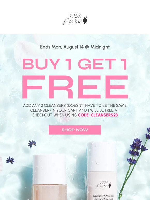 BOGO on Cleansers Starts NOW!