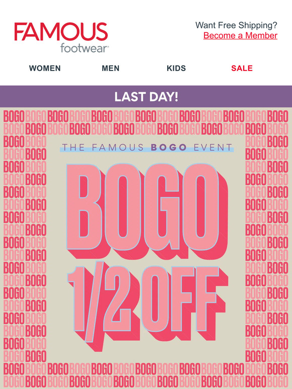 Famous Footwear The Famous BOGO Event ends soon! Milled