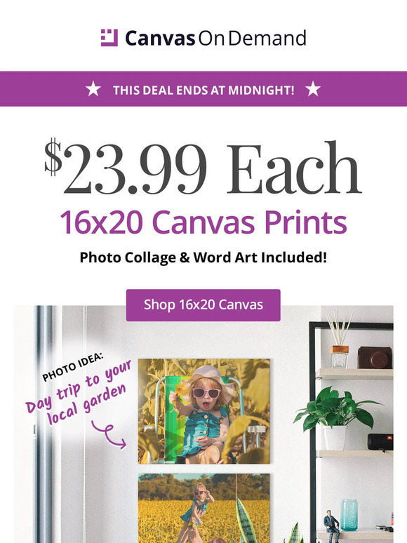 🚨 This deal ends at midnight 🚨 16x20 canvas for $24!