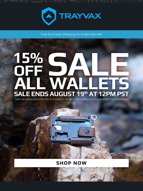 —, We're Offering 15% off all Trayvax wallets