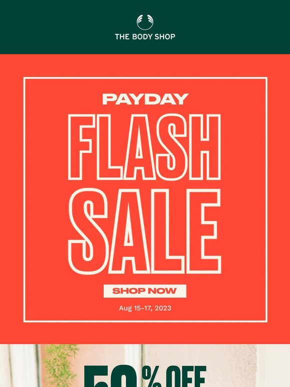 Hooray! It's PAYDAY FLASH SALE! 🤑 50% OFF on your favourites!