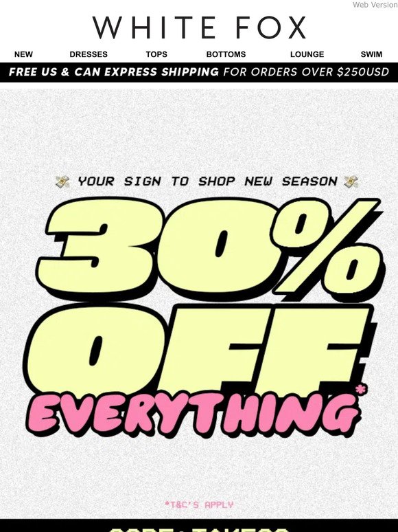 30% OFF LITERALLY EVERYTHING 💘