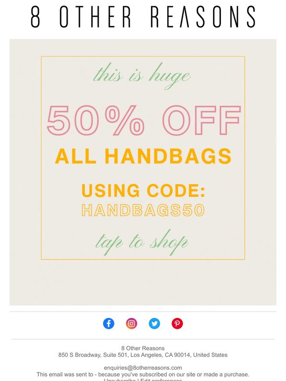 This is HUGE - 50% off all HANDBAGS!