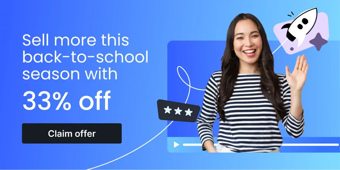 Sell more this back-to-school season with 33% off