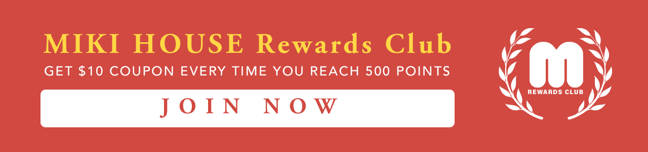 Join MIKI HOUSE Rewards Club
