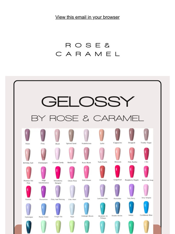 💅 Meet GELOSSY By Rose & Caramel 💅