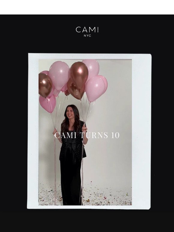 Cami Turns 10! 🎉