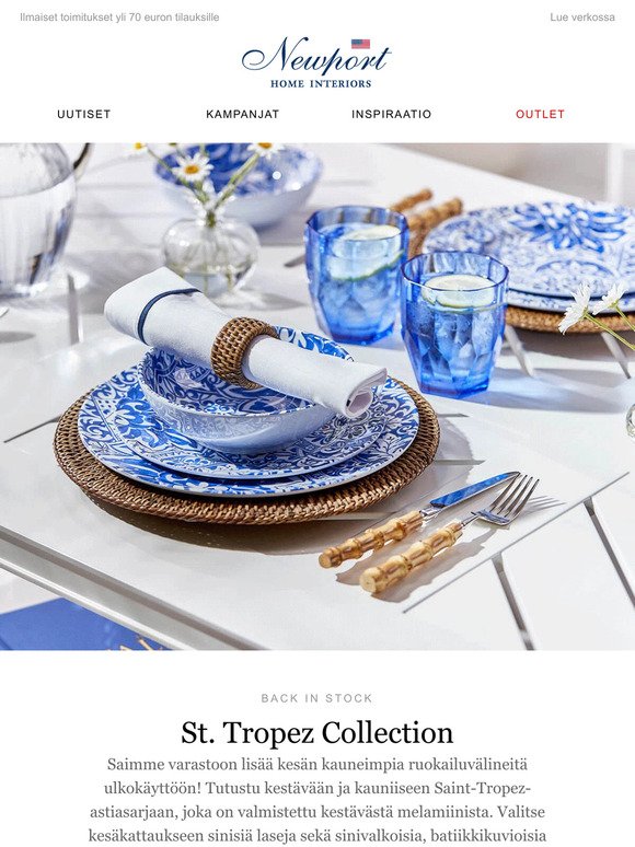 Back in stock! St. Tropez Collection 30 %:n alennuksella