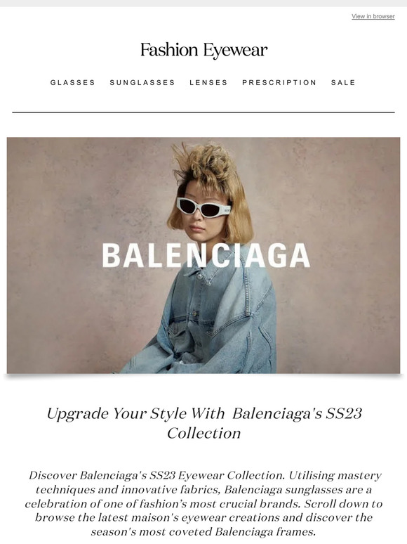 Upgrade your style with Balenciaga's SS23 Collection!
