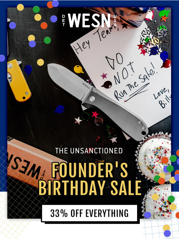 THE UNSANCTIONED FOUNDER'S BIRTHDAY SALE