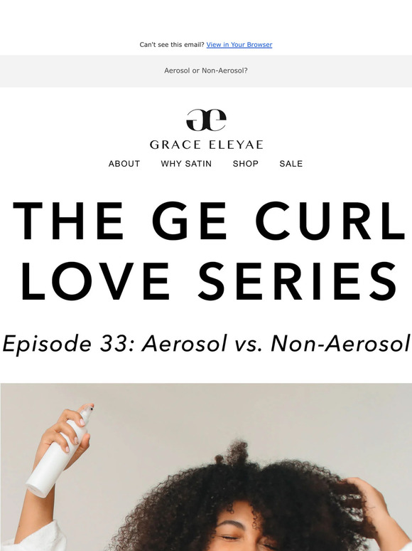 Grace Eleyae, Inc. Aerosol vs. NonAerosol Which one's better? Milled