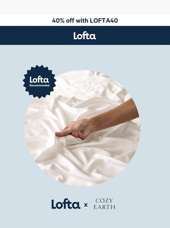 🤝 Lofta Recommended: Cozy Earth Premium Sheets