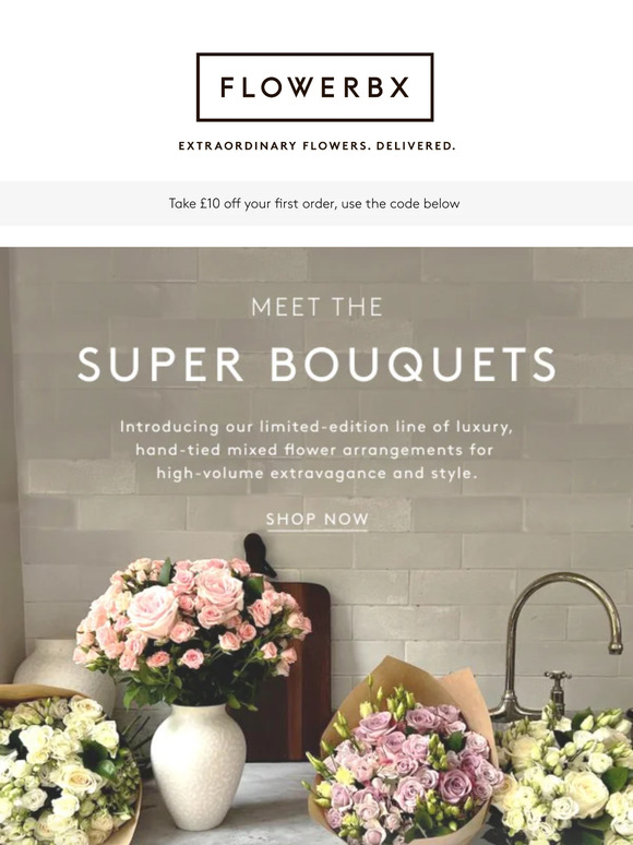 New in: Shop the Super Bouquets