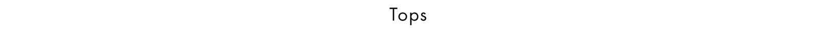 Tops
