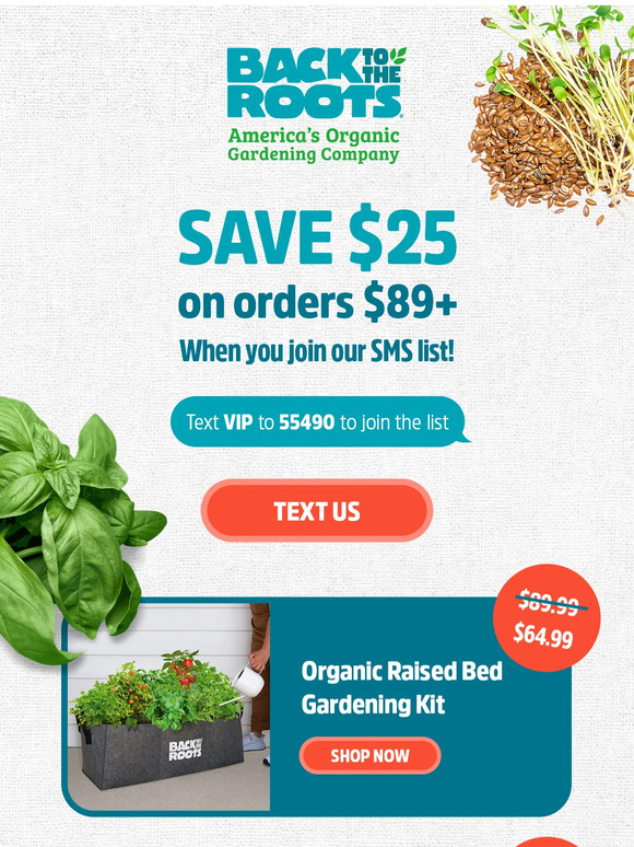 Save $25 on your Back to the Roots favorites