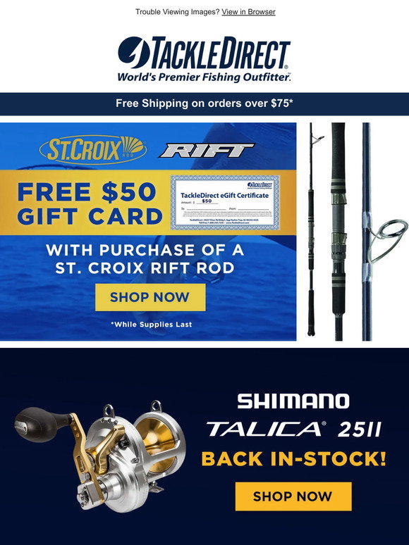 Tackle Direct: Shop Top Deals: FREE $50 With St. Croix Purchase, BOGO Nomad  Line & More!