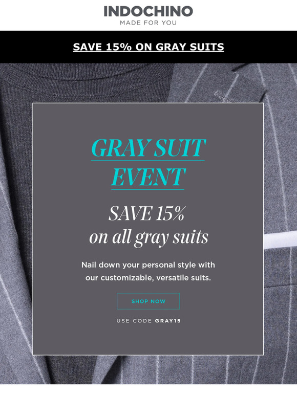 Indochino Buy less, save more Take 15 off custom suits you’ll love