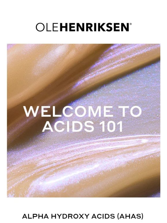 Does your skin need acids? ​
