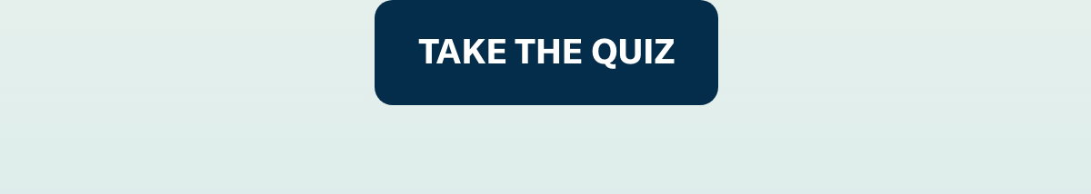 Take the Quiz