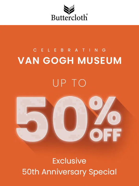 Final Call: 50% Off for Van Gogh Museum's 50th Anniversary!