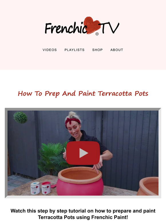 Frenchic Paint Learn how to prepare and paint Terracotta Pots! Milled