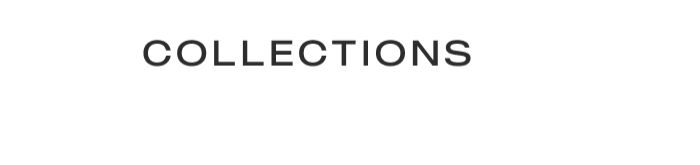 COLLECTIONS