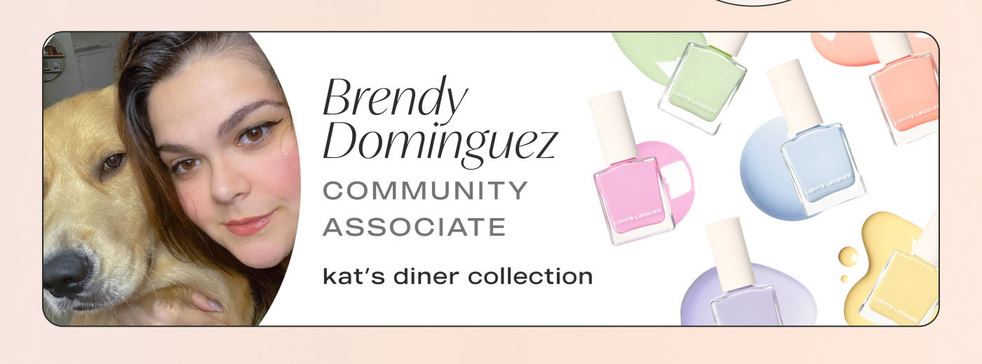 Brendy Dominguez. Community Associate. Favorites: Kat's diner collection