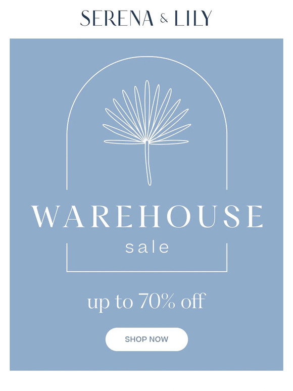 Serena And Lily Warehouse Sale