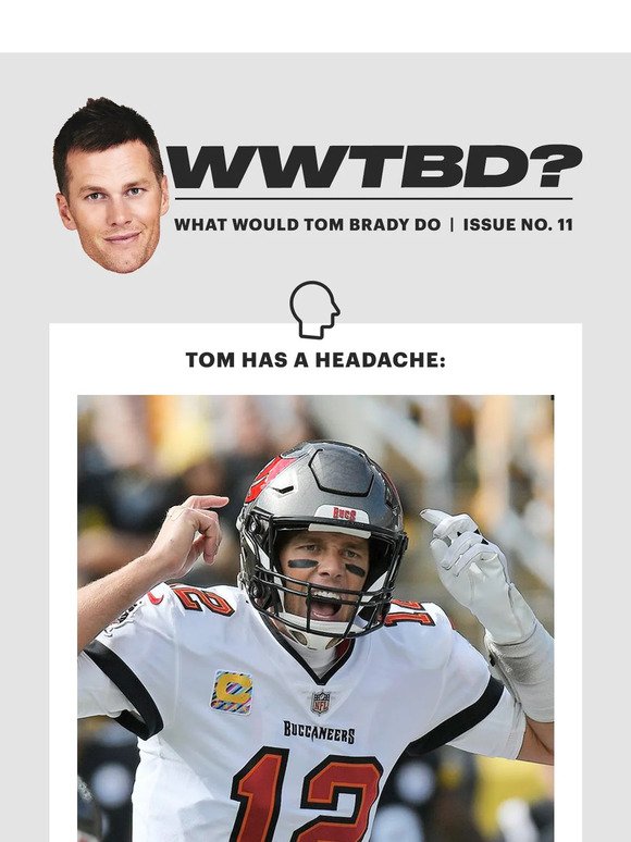 What Would Tom Brady Do? 🤷‍♂️ Prevent Headaches 🧠🤕